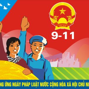 Ý NGHĨA NGÀY PHÁP LUẬT VIỆT NAM 9-11