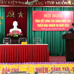 HỘI NGHỊ TỔNG KẾT CÔNG TÁC ĐẢNG NĂM 2021 TRIỂN KHAI NHIỆM VỤ NĂM 2022