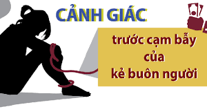HƯỞNG ỨNG “NGÀY THẾ GIỚI PHÒNG CHỐNG MUA BÁN NGƯỜI” – “NGÀY TOÀN DÂN PHÒNG CHỐNG MUA BÁN NGƯỜI” – 30/7 NĂM 2022