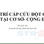 TẬP HUẤN TRỰC TUYẾN HƯỚNG DẪN XỬ TRÍ MỘT SỐ CẤP CỨU THƯỜNG GẶP KHI NGƯỜI DÂN THAM GIA HOẠT ĐỘNG NGOÀI TRỜI (BUỔI 3)