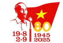 KỶ NIỆM 80 NĂM CÁCH MẠNG THÁNG TÁM THÀNH CÔNG (19/8/1945 – 19/8/2025) VÀ QUỐC KHÁNH NƯỚC CỘNG HÒA XÃ HỘI CHỦ NGHĨA VIỆT NAM (2/9/1945 – 2/9/1945)